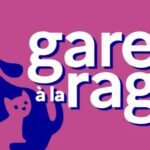 Gare à la rage